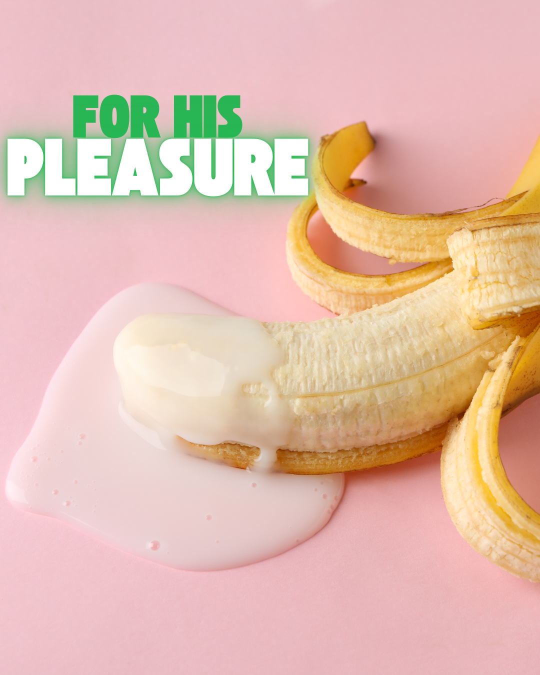 For HIS Pleasure
